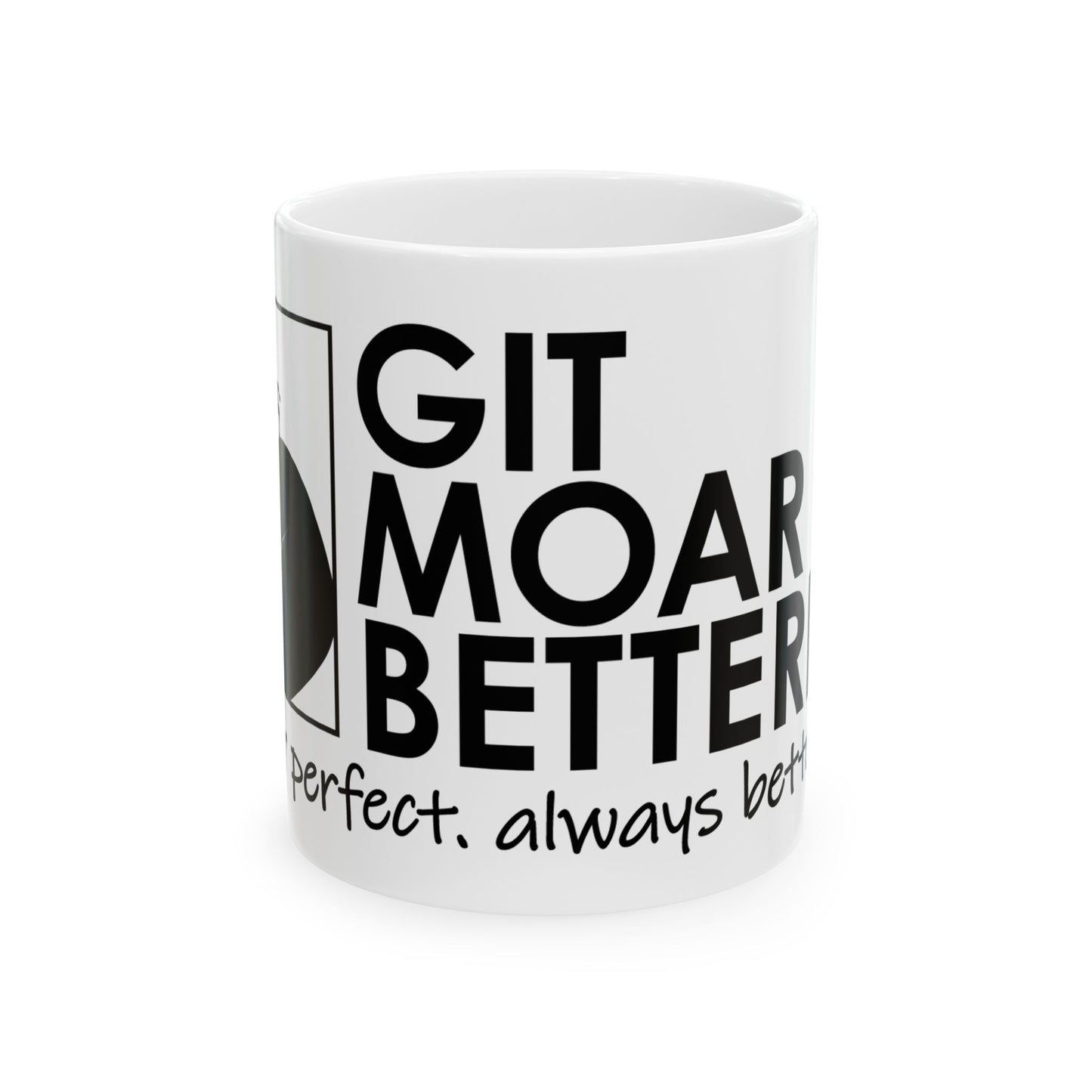 Git Moar Betterer Coffee Mug