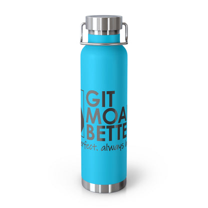 Git Moar Betterer Water Bottle